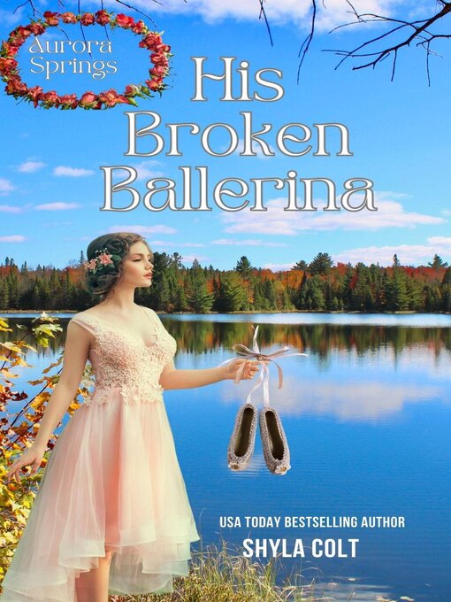 Title details for His Broken Ballerina by Shyla Colt - Available